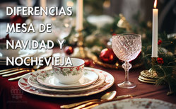 La mesa de Nochebuena es más clásica; la de Nochevieja más brillante y moderna