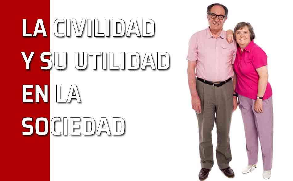 ¿Qué es la civilidad? Definición, circunstancias y diversas suertes