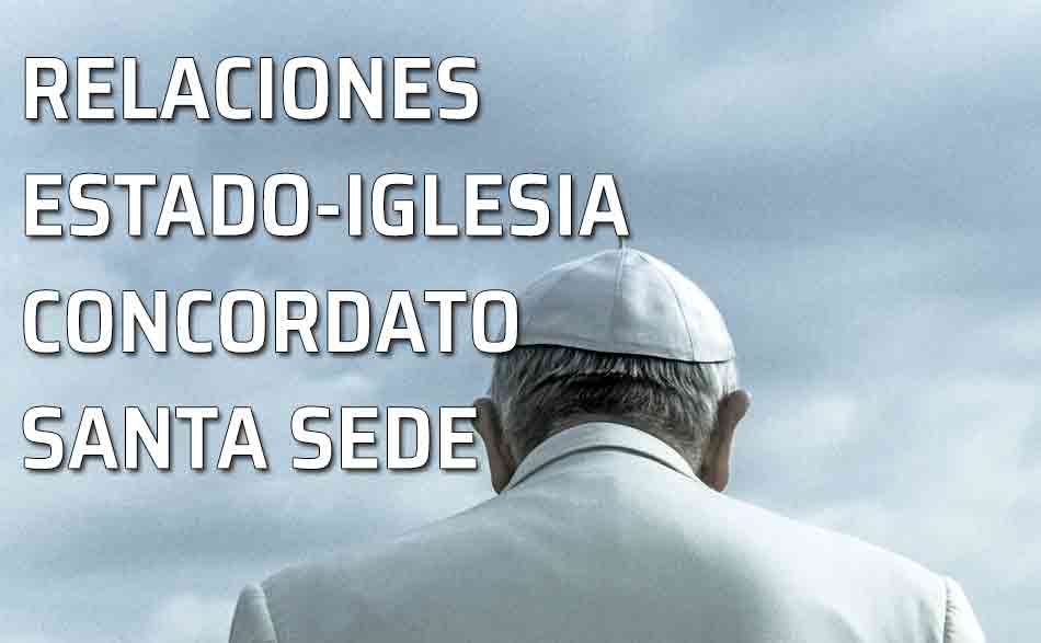 Relaciones Estado-Iglesia. Concordato con la Santa Sede 27 agosto 1953