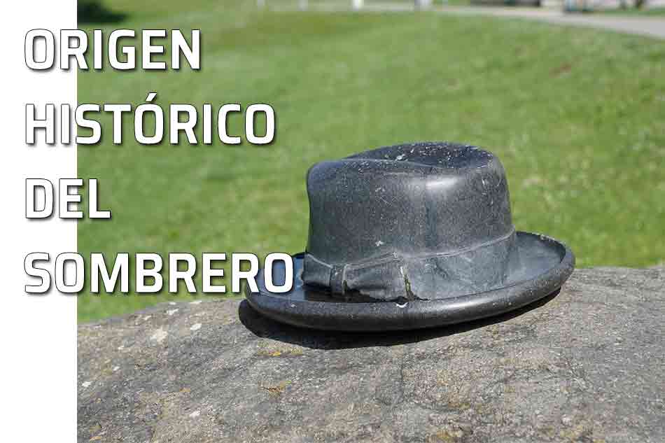 Curiosidades sobre la historia del uso del sombrero de hombre y de mujer