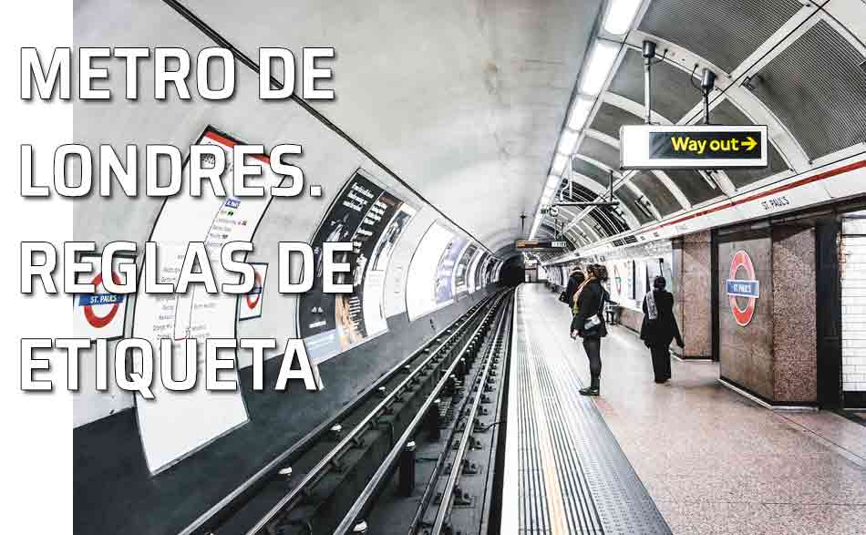 Metro de Londres: reglas de etiqueta