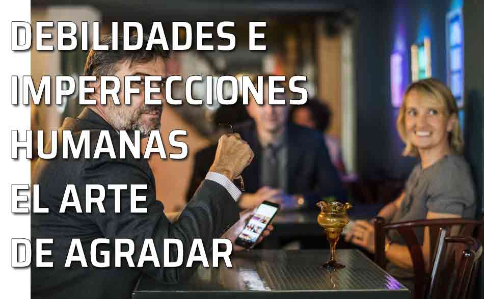 Personas agradables y desagradables. El arte de agradar