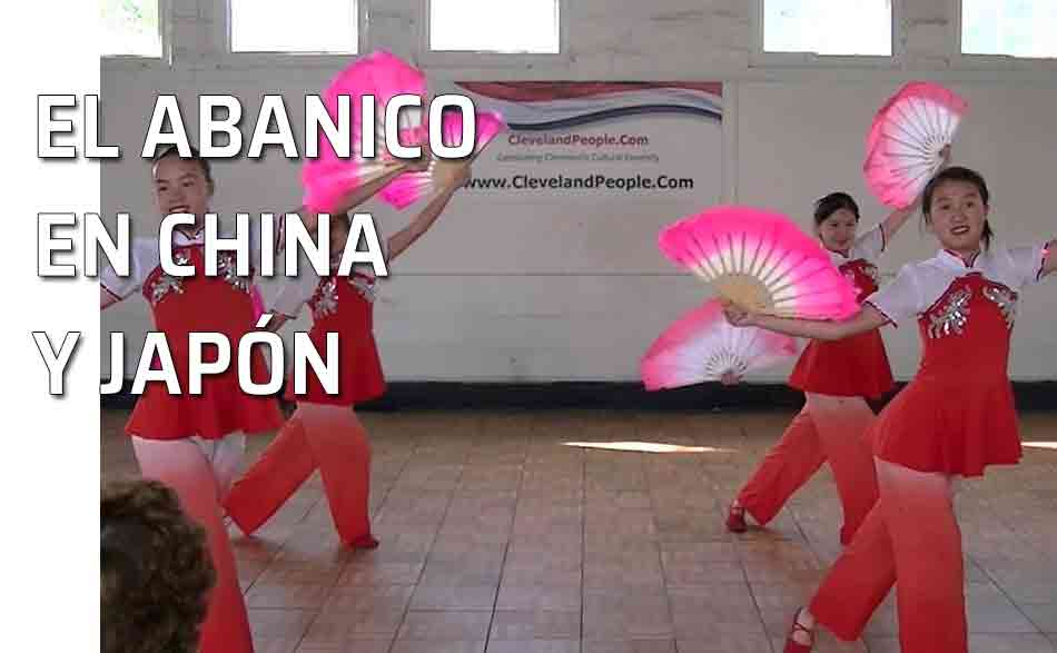 El uso del abanico en China y en Japón