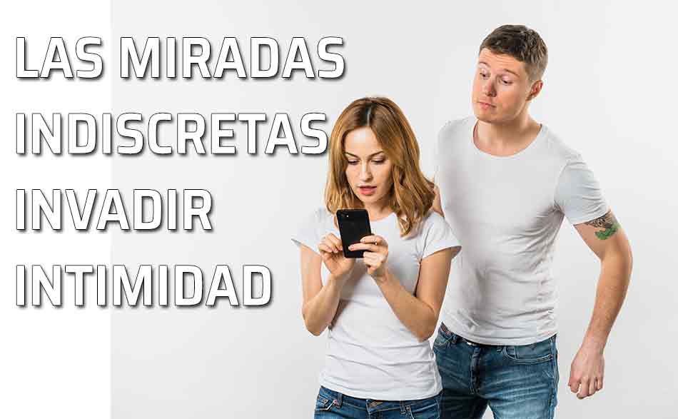 Las miradas indiscretas