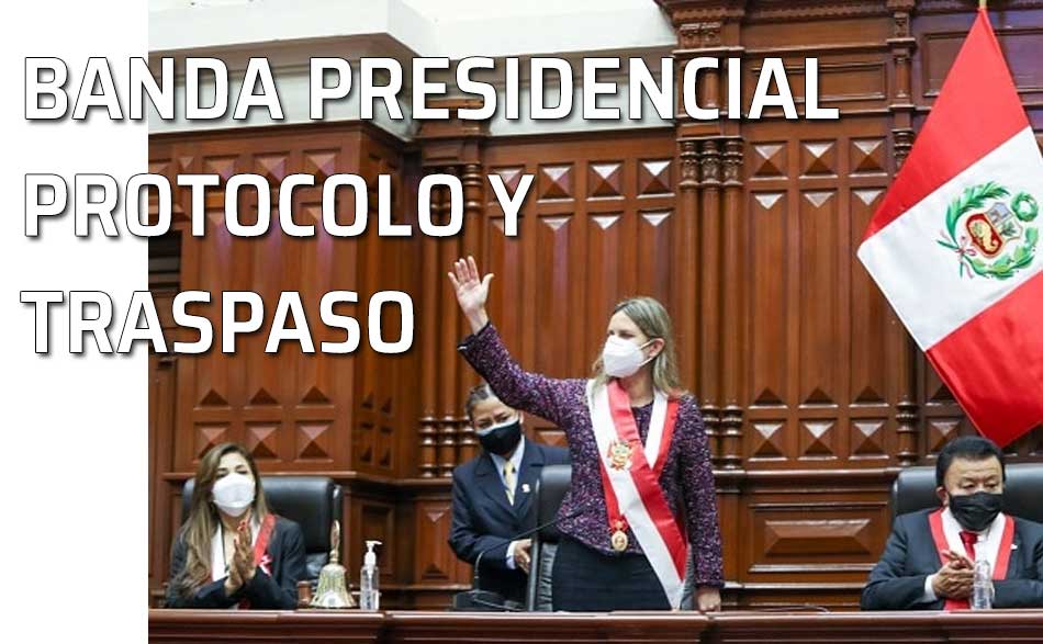 Ceremonia Traspaso Banda Presidencial. República del Perú