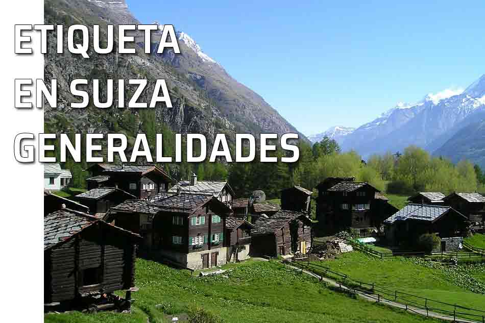 Etiqueta en Suiza. Generalidades