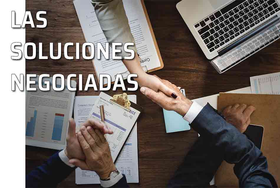 Las soluciones negociadas. Técnicas de negociación