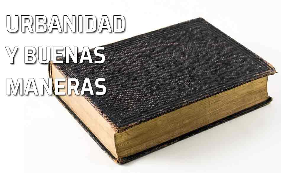 Libro. Los libros sobre la urbanidad y las buenas maneras