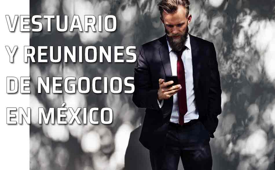 Hombre de negocios. Vestuario y negocios en México