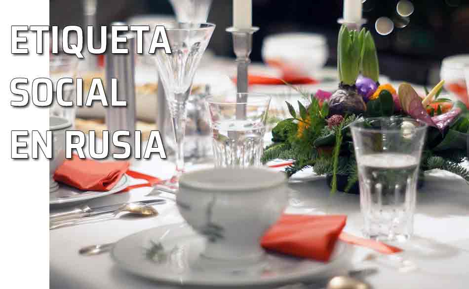 Mesa sencilla. Reglas etiqueta Rusia