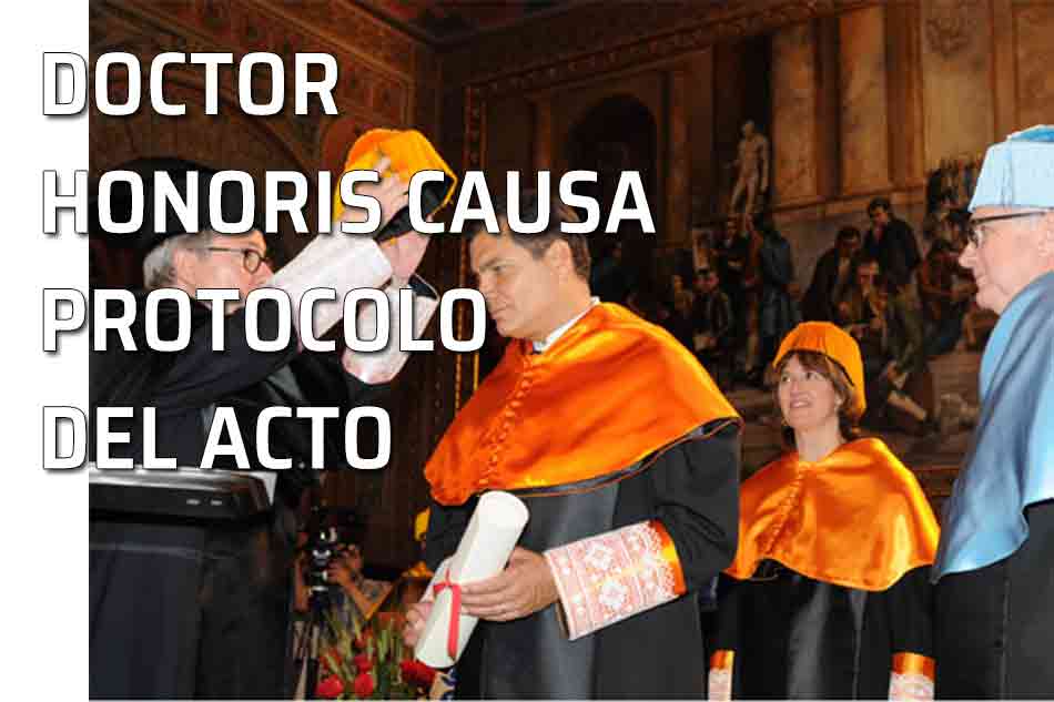 Ceremonia Doctor Honoris Causa. La UB inviste doctor honoris causa al presidente de Ecuador, Rafael Correa