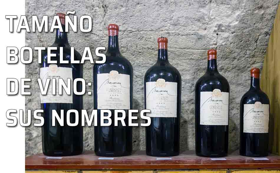 Botellas de vino de distintos tamaños