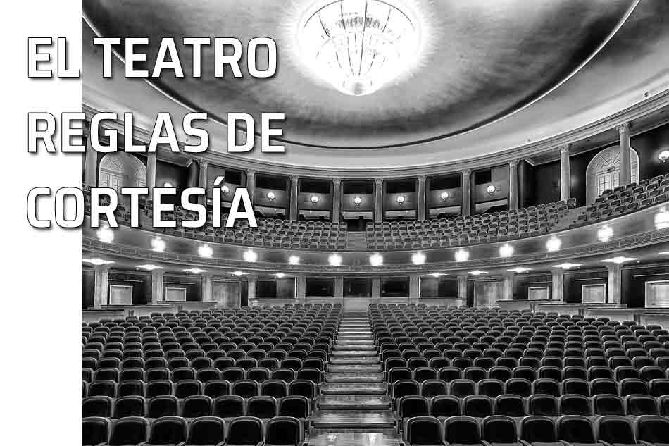 Reglas de cortesía y comportamiento en el teatro. Sala de teatro