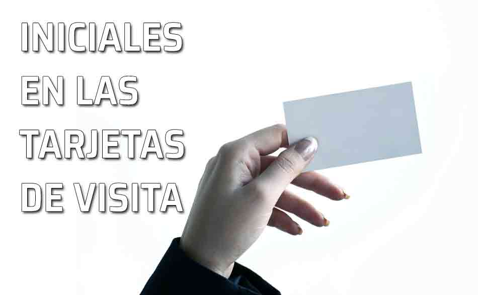 Tarjeta de visita. ¿Qué significan estas iniciales en una tarjeta de visita? 