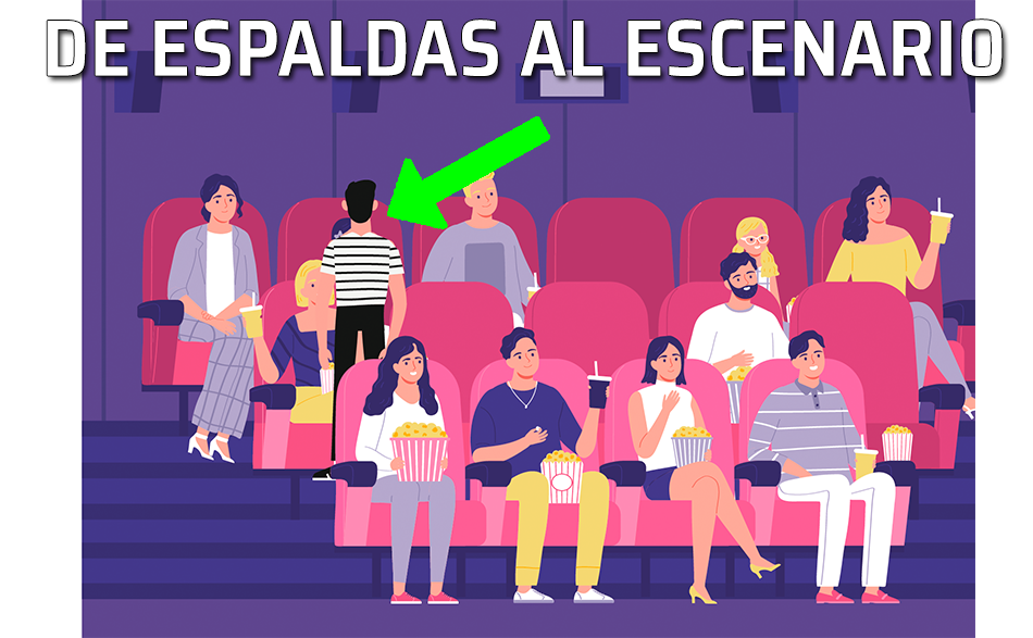 Acceder a nuestro asiento pasando por delante de otras personas y de espaldas al escenario