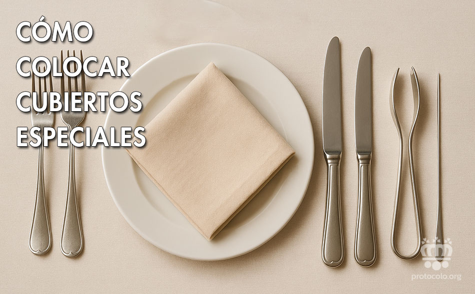 Cubiertos especiales, cómo hay que colocarlos en la mesa