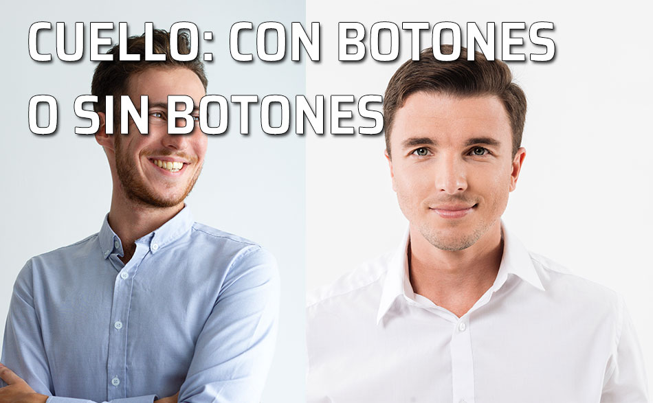 Camisas de hombre. Una con el cuello con botones. Otra sin botones en el cuello