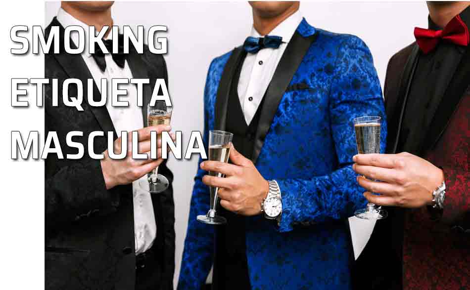 Etiqueta masculina: el smoking - esmoquin