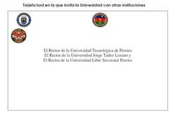 La Universidad invita a otra institución.