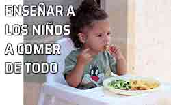 Enseñar a los niños a comer de todo