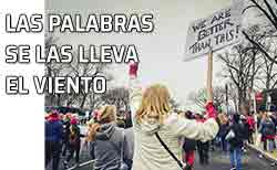 Las palabras se las lleva el viento. Manifestación