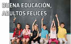 La buena educación genera adultos felices