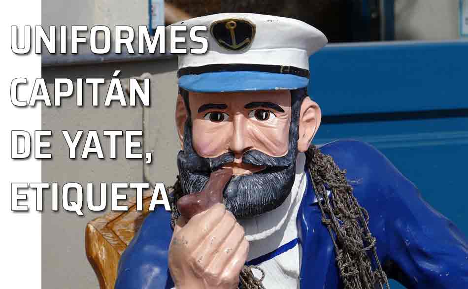 Reglas de etiqueta capitán de yate: uniforme de invierno y uniforme de verano