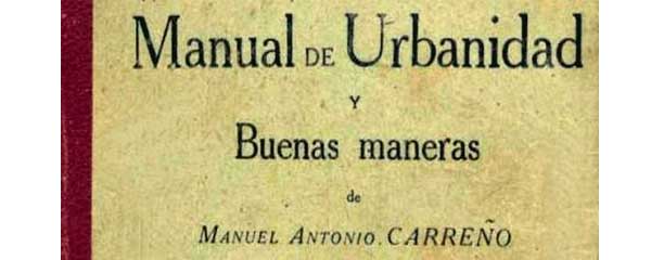 Manual de Carreño. Buenos modales y saber estar