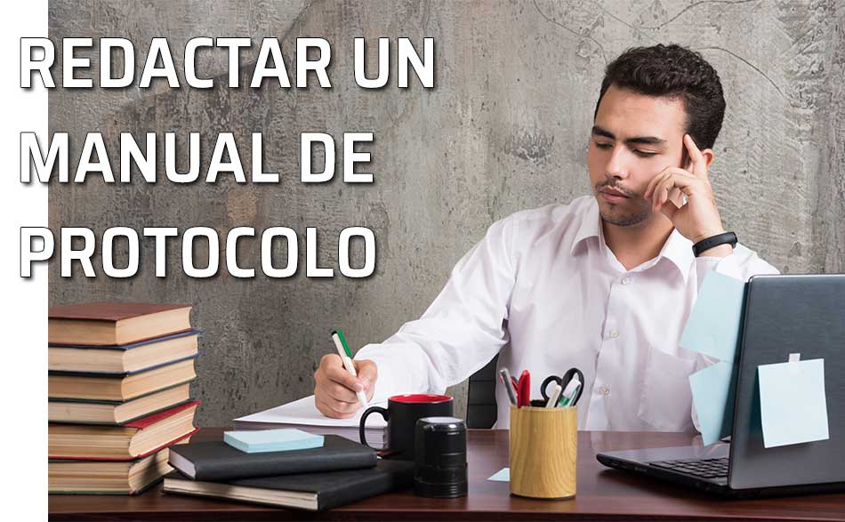 Elaborar un manual de protocolo